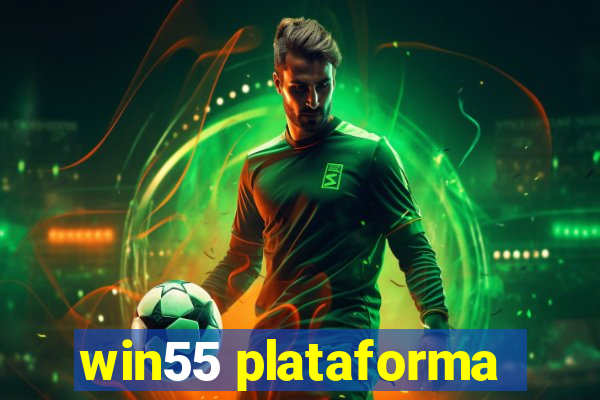 win55 plataforma